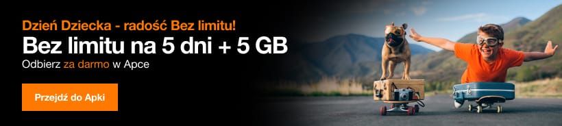 Promocja Orange - Dzień Dziecka 5 dni + 5 GB odbierz w Aplikacji Mój Orange