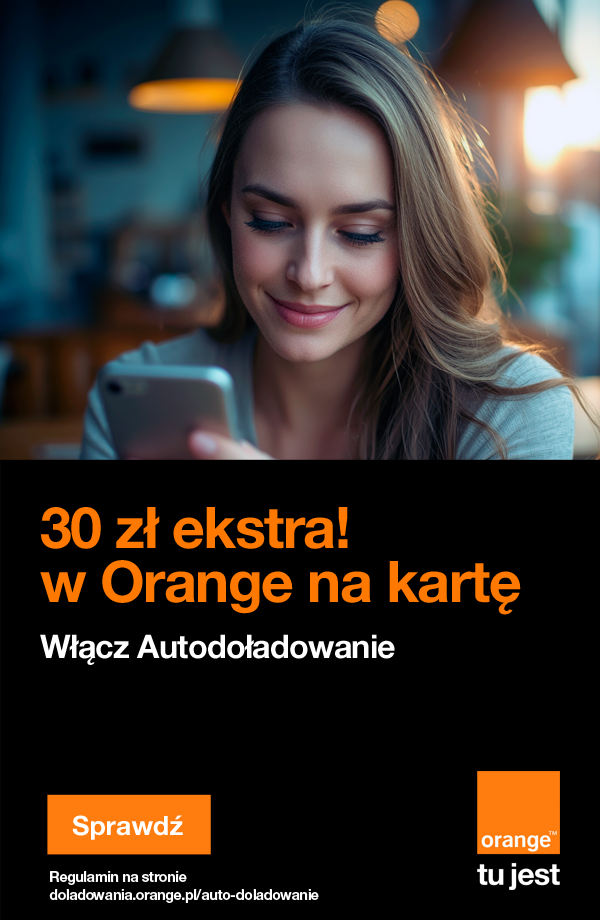 Autodoładowanie Orange - promocja 30 zł ekstra.
